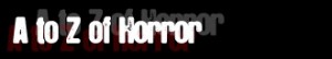 horror-movie-a-to-z a to z of horror