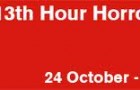 13th Hour Horror Festival – Fright Diary – Entry 1