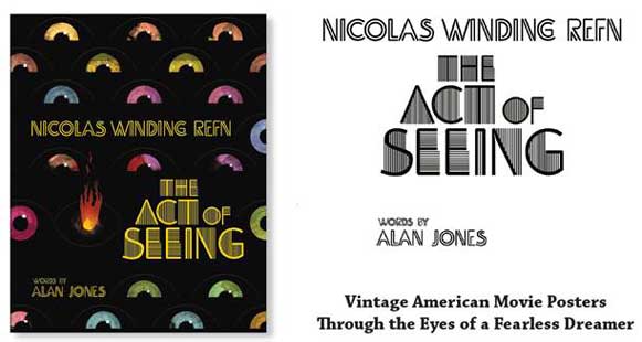  Nicolas Winding Refn and Alan Jones announce book release