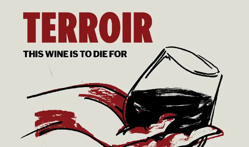  ‘Terroir’ Turns the Vineyard into a Killer Playground