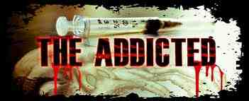 The Addicted