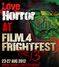  Frightfest 2012 (Frightfest the 13th) Day 1 Review
