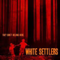  The brains behind GrimmFest bring you White Settlers