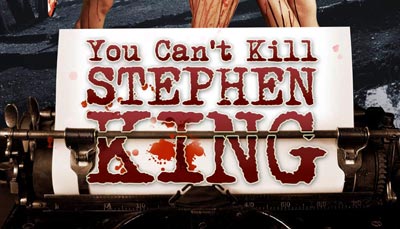  ‘You Can’t Kill Stephen King’ North American DVD Release Announced