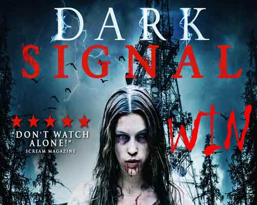  Win a Signed Poster and DVD of Dark Signal