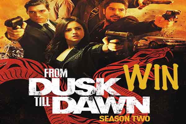  From Dusk Till Dawn: Season Two Competition