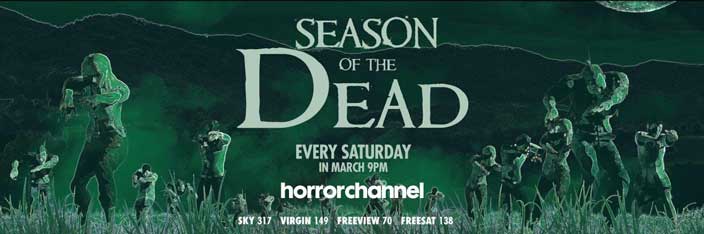  All rise for Horror Channel’s SEASON OF THE DEAD