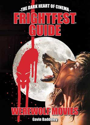  FRIGHTFEST & FAB PRESS LAUNCH THE FRIGHTFEST GUIDE TO WEREWOLF MOVIES