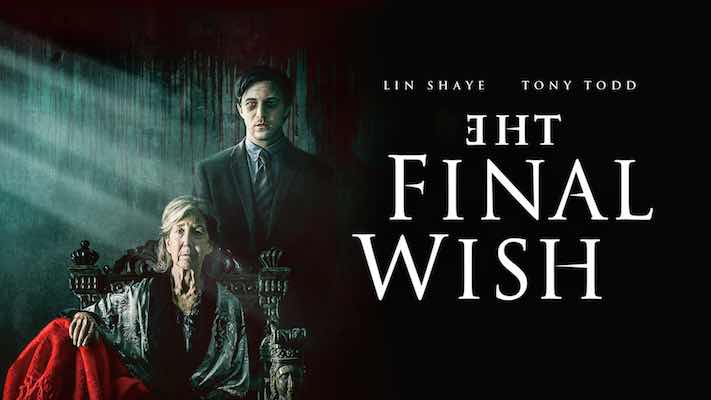  The Final Wish (2018) Review