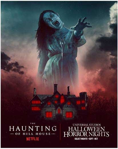  UNIVERSAL STUDIOS’ “HALLOWEEN HORROR NIGHTS” TO DEBUT ALL-NEW MAZES INSPIRED BY NETFLIX’S THE HAUNTING OF HILL HOUSE