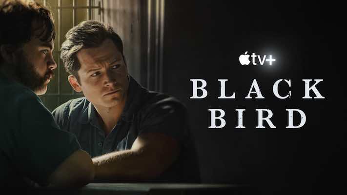  Check out the Trailer for Suspenseful Limited Drama Series “Black Bird”