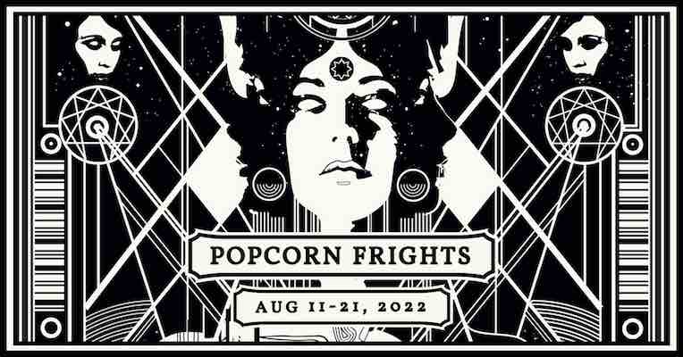  POPCORN FRIGHTS UNVEILS SECOND WAVE OF PROGRAMMING FOR HYBRID FESTIVAL