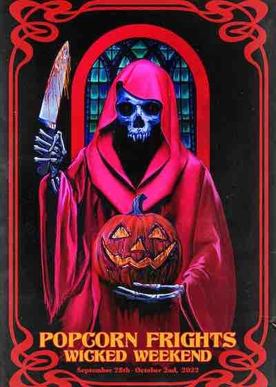  Popcorn Frights’ Wicked Weekend running September 28 through October 2