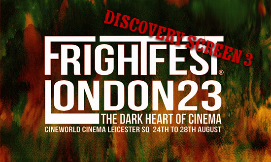  Frightfest 2023 Discovery Screen 3 Programme