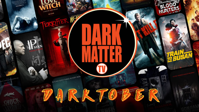  Dark Matter TV Unveils Thrilling “Darktober” Halloween Extravaganza