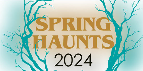 Spring Haunts 2024