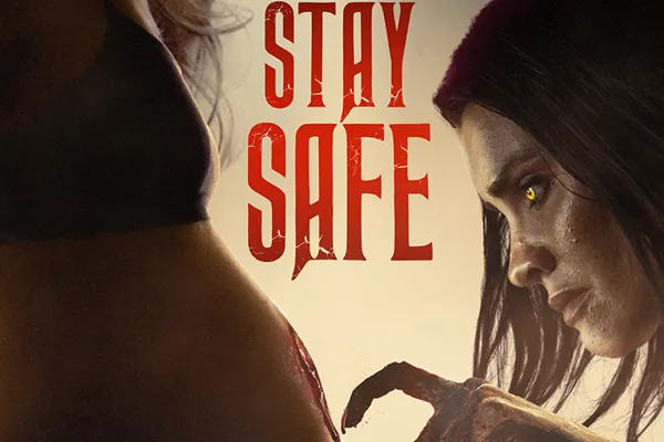 Stay Safe film 2024