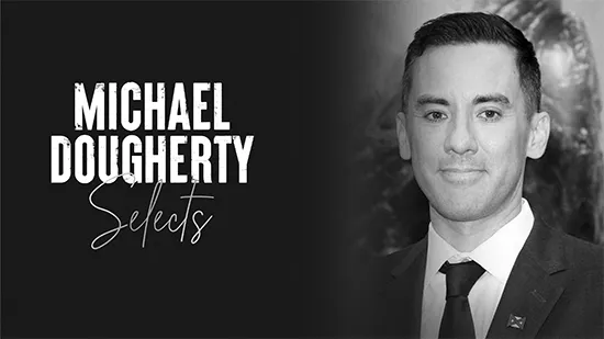 Michael Dougherty selects