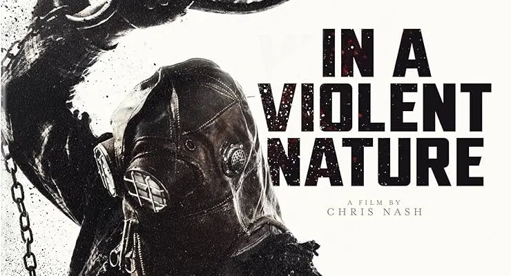 In a Violent Nature