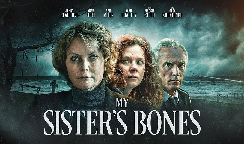  Secrets Return to Haunt in ‘My Sister’s Bones’
