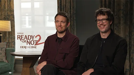 Ready or Not 2: Here I Come Interview with Matt Bettinelli-Olpin and Tyler Gillett