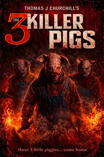 3 Killer Pigs 