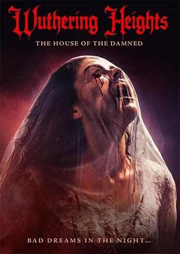 Wuthering Heights: House of the Damned
