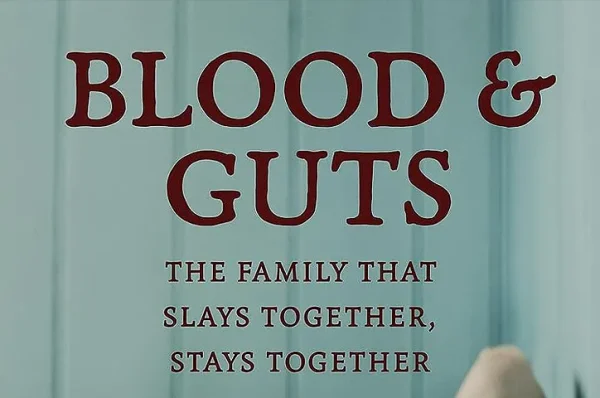 Blood and Guts 2025