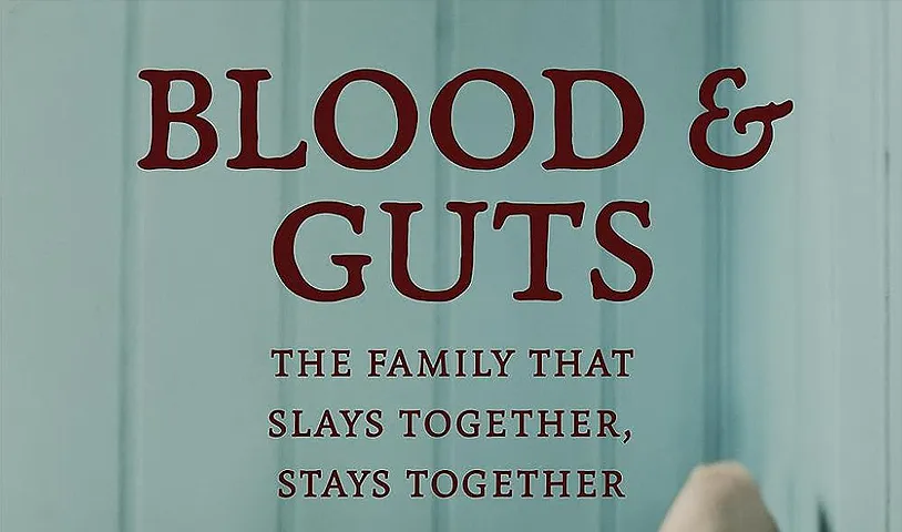 Blood and Guts 2025